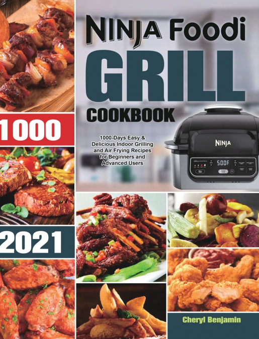 Ninja Foodi Grill Cookbook 2021