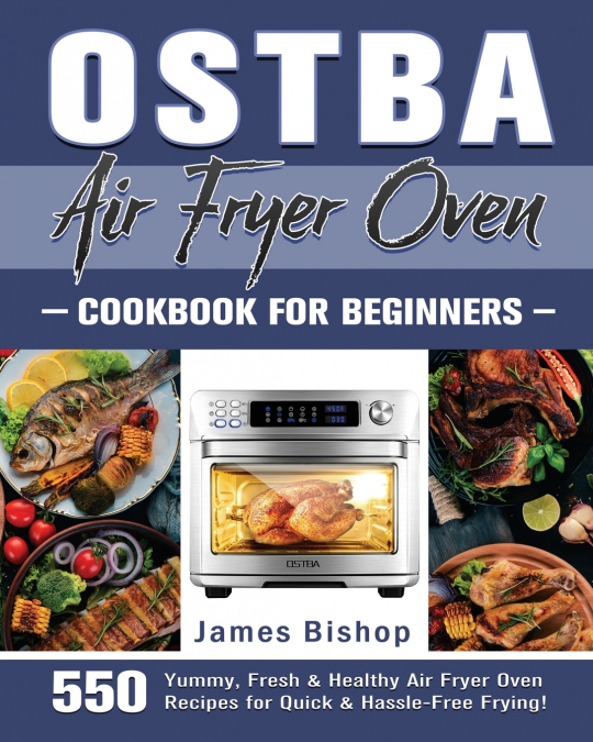 OSTBA Air Fryer Oven Cookbook for beginners