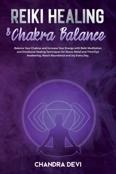 Reiki Healing and Chakra Balance