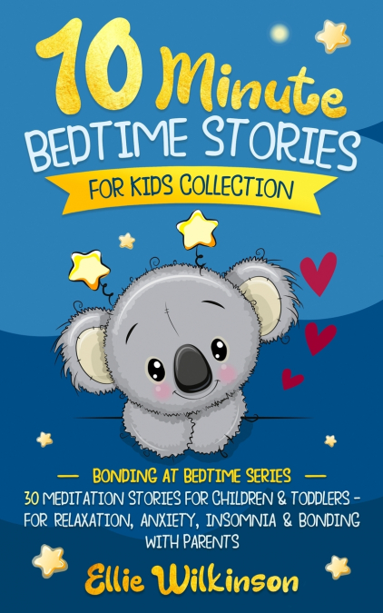 10-Minute Bedtime Stories For Kids Collection