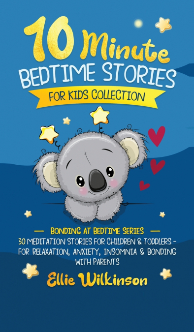 10-Minute Bedtime Stories For Kids Collection