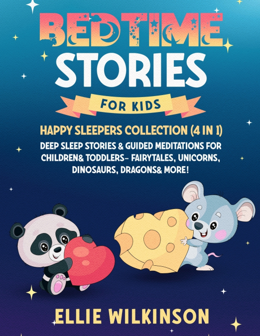 Bedtime Stories For Kids- Happy Sleepers Collection (4 in 1)