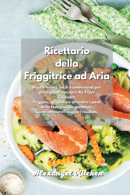 Ricettario della Friggitrice ad Aria