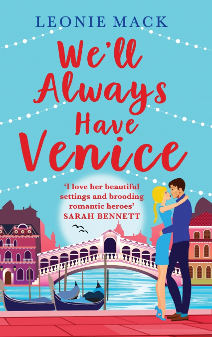 We’ll Always Have Venice