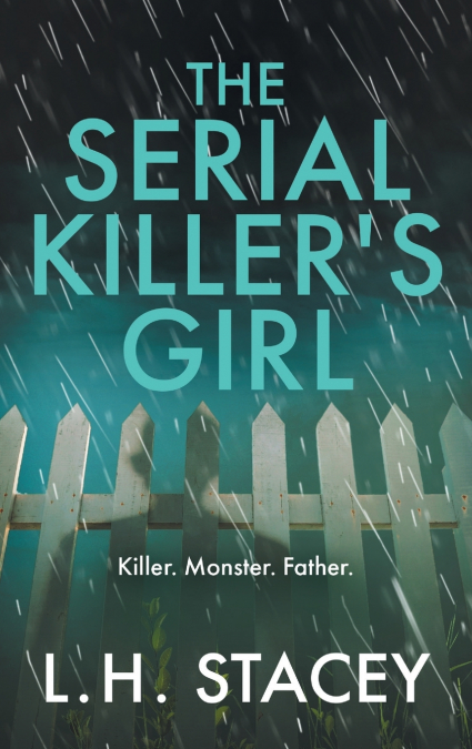 The Serial Killer’s Girl