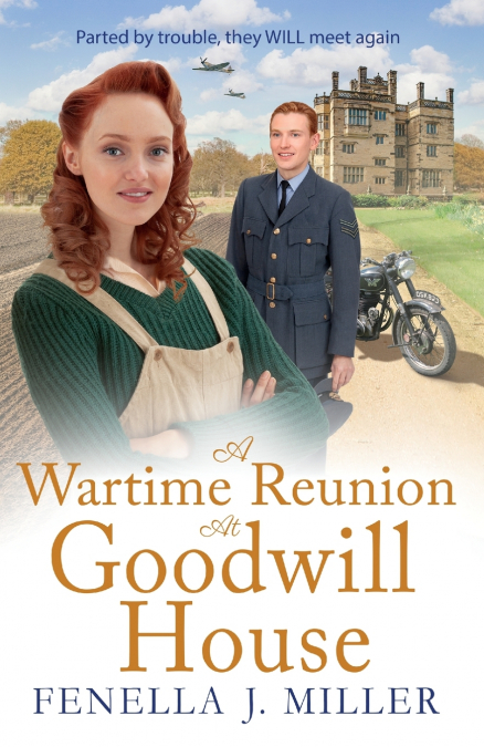 A Wartime Reunion at Goodwill House