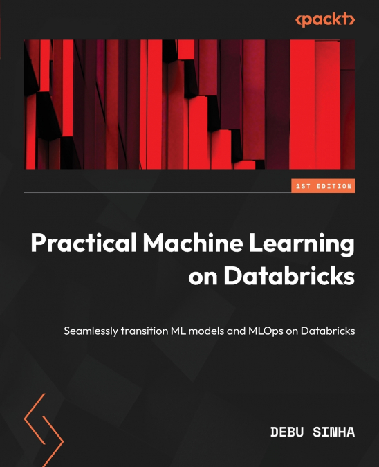 Practical Machine Learning on Databricks