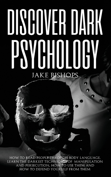 Discover Dark Psychology