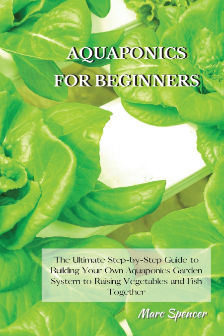 AQUAPONICS FOR BEGINNERS