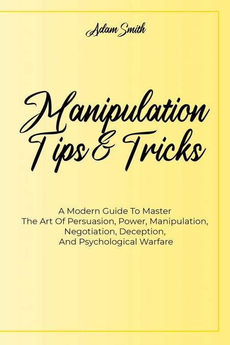 Manipulation Tips And Tricks A