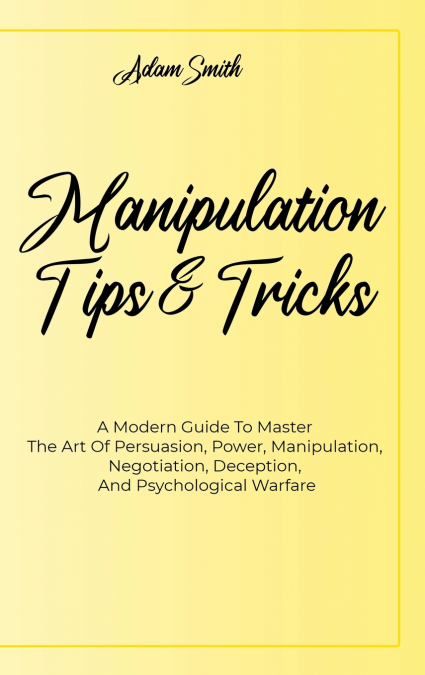 Manipulation Tips And Tricks A