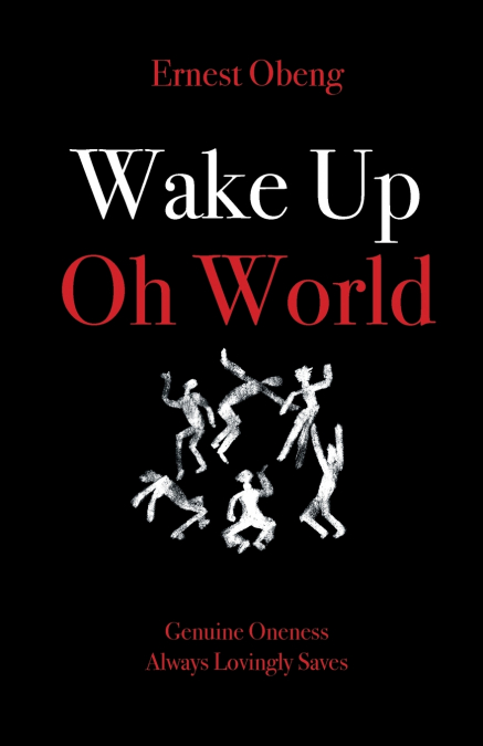 Wake Up Oh World
