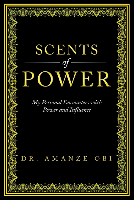 Scents of Power