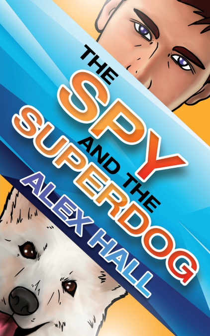 The Spy and The Superdog