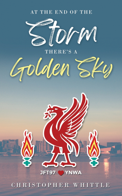 At the End of the Storm There’s a Golden Sky