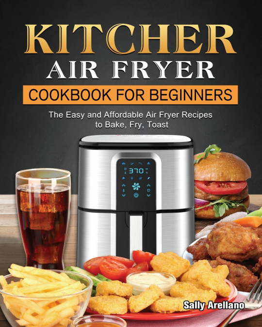 KITCHER Air Fryer Cookbook for Beginners