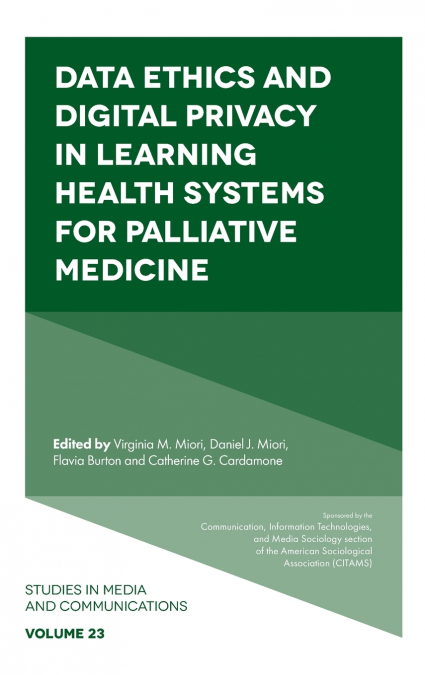 Data Ethics and Digital Privacy in Learning Health Systems for Palliative Medicine