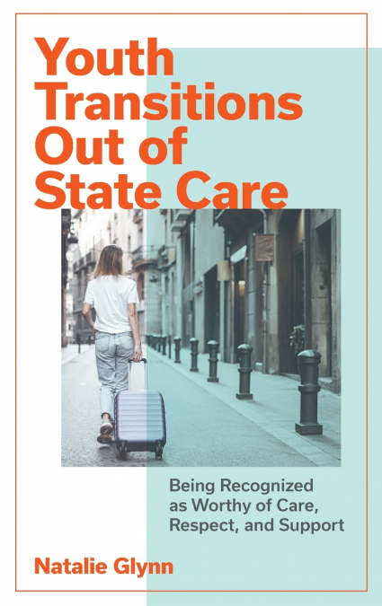 Youth Transitions Out of State Care