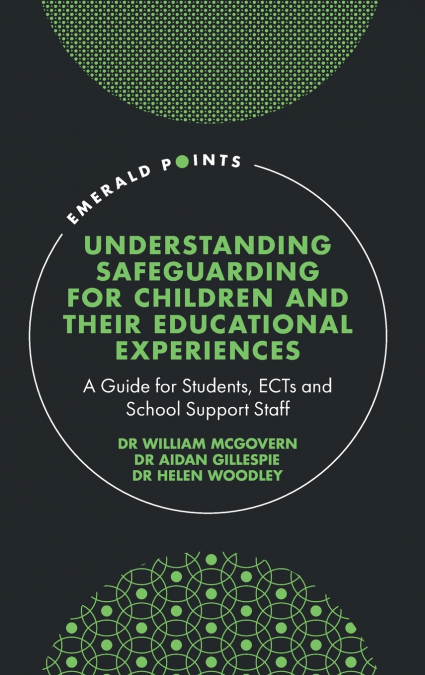 Understanding Safeguarding for Children and their Educational Experiences