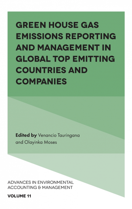 Green House Gas Emissions Reporting and Management in Global Top Emitting Countries and Companies