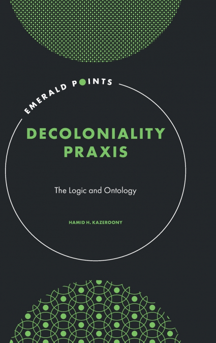 Decoloniality Praxis