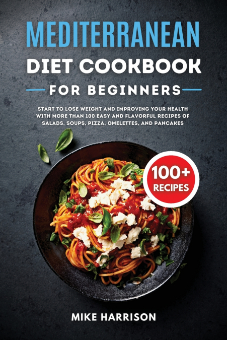 Mediterranean Diet Cookbook for Beginners