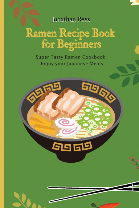 Super Ramen Recipe Book for Beginners