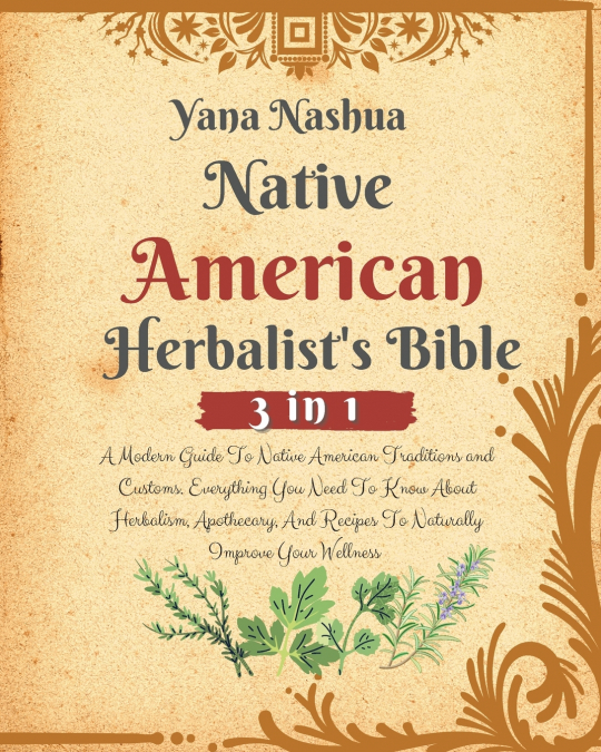 Native American Herbalist’s Bible