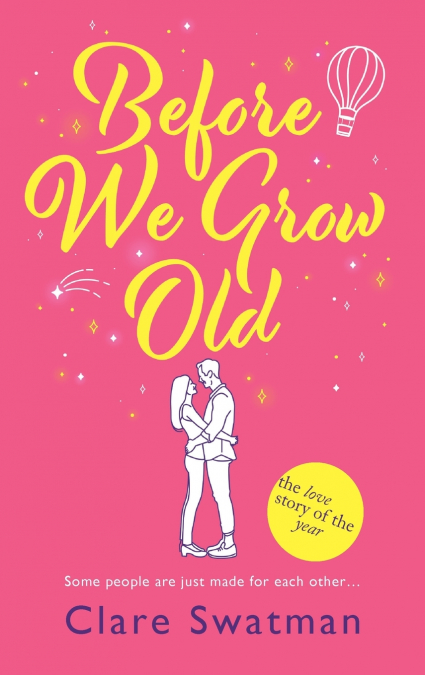 Before We Grow Old