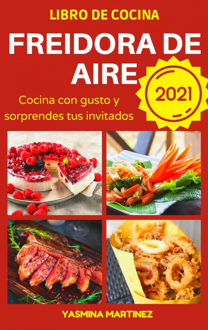 Freidora de aire   (Air Fryer Grill Cookbook SPANISH VERSION)