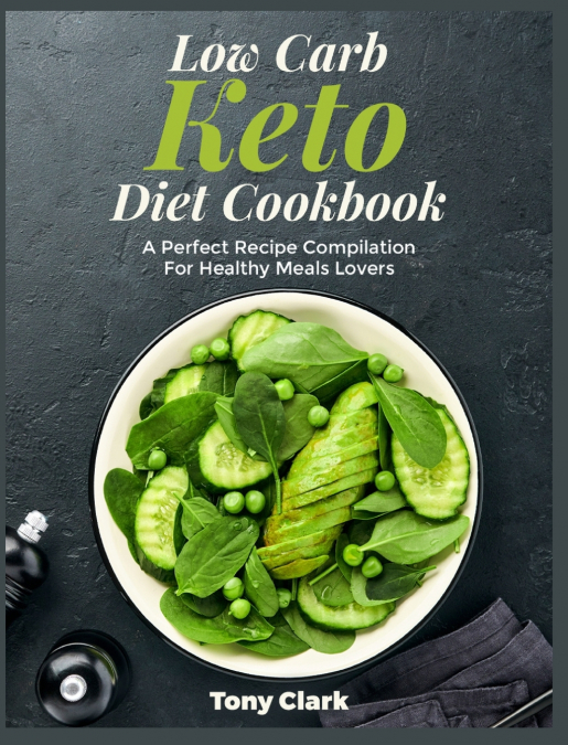 Low Carb Keto Diet Cookbook