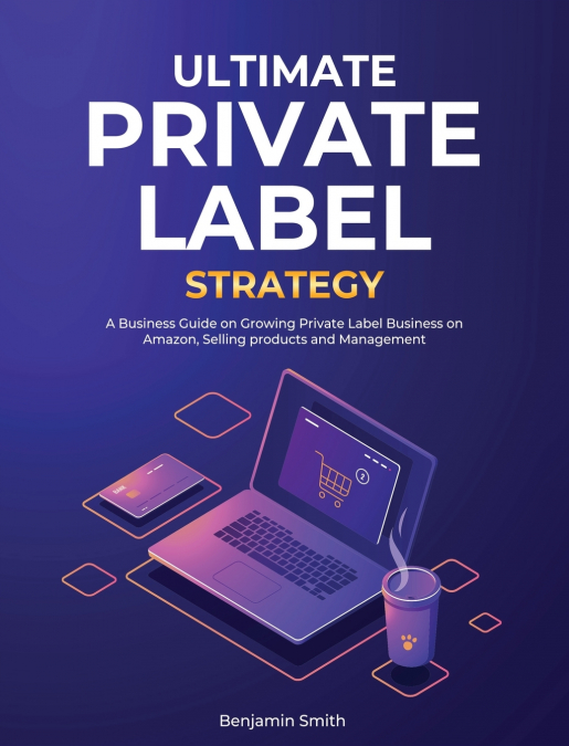 Ultimate Private Label Strategy