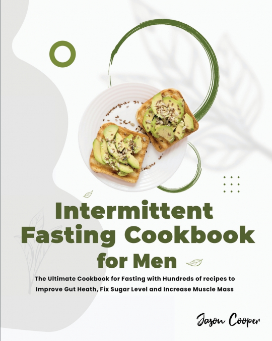 Intermittent Fasting Cookbook for Men
