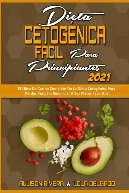 Dieta Cetogénica Fácil Para Principiantes 2021