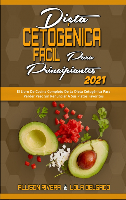 Dieta Cetogénica Fácil Para Principiantes 2021