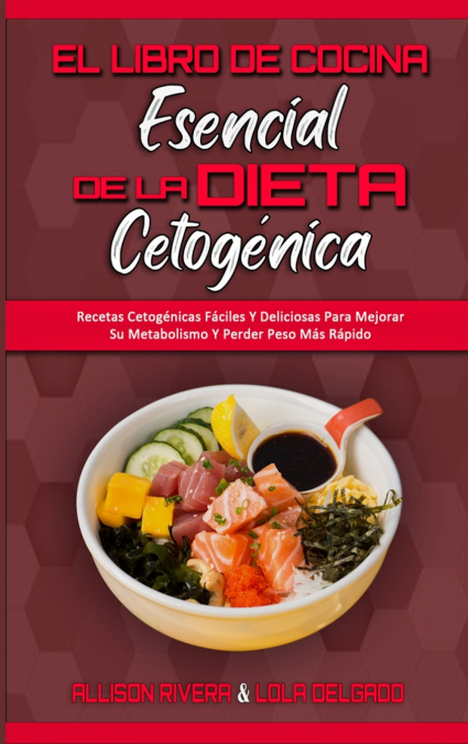 El Libro De Cocina Esencial De La Dieta Cetogénica