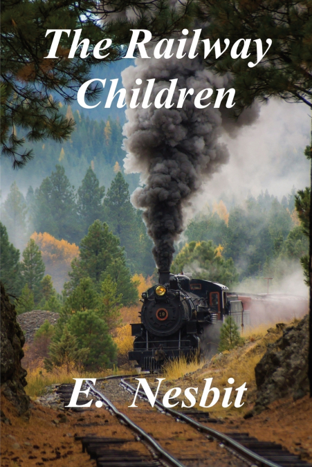 THE RAILWAY CHILDREN