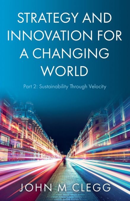 Strategy and Innovation for a Changing World Part 2