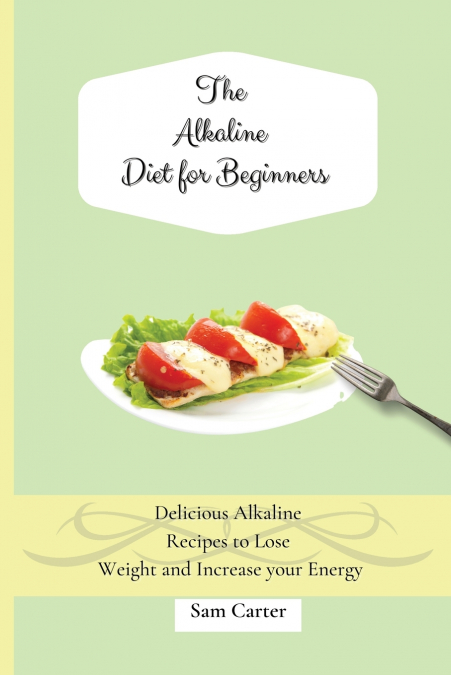The Alkaline Diet for Beginners