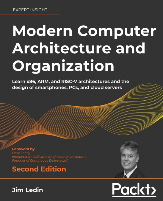 Modern Computer Architecture and Organization - Second Edition