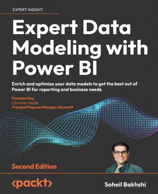 Expert Data Modeling with Power BI - Second Edition