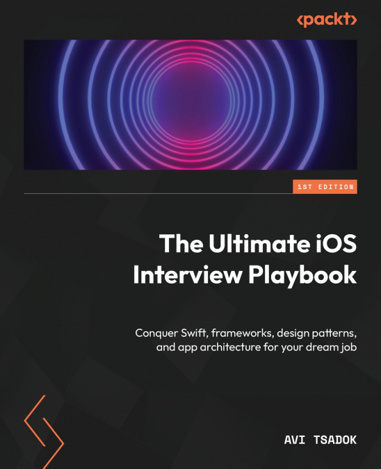 The Ultimate iOS Interview Playbook