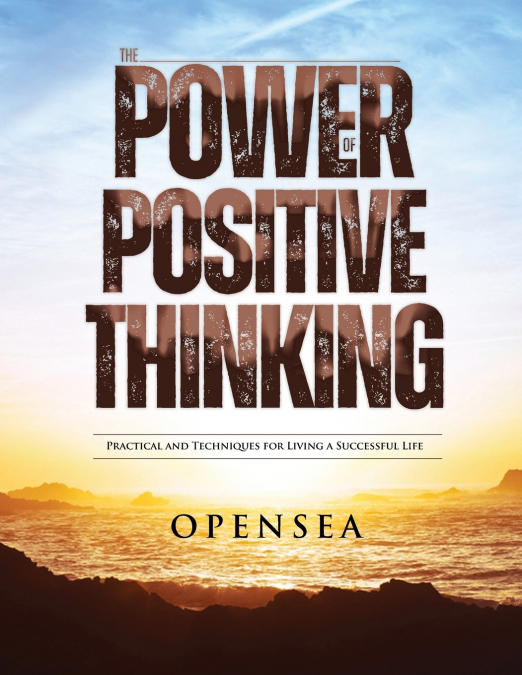 The Power of Positive Thinking