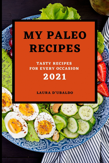 MY PALEO RECIPES 2021