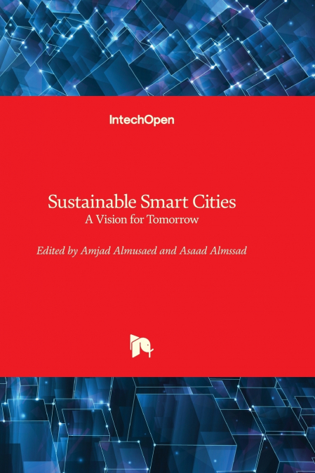 Sustainable Smart Cities - A Vision for Tomorrow