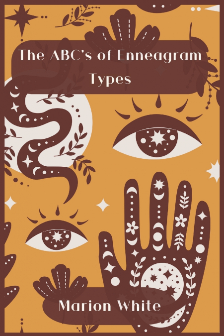 The ABC’s of  Enneagram Types