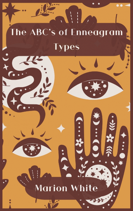 The ABC’s of  Enneagram Types
