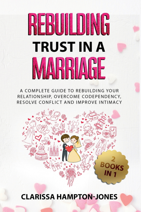 Rebuilding Trust in a Marriage