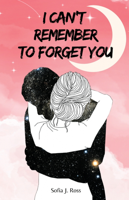 I can’t remember to forget you
