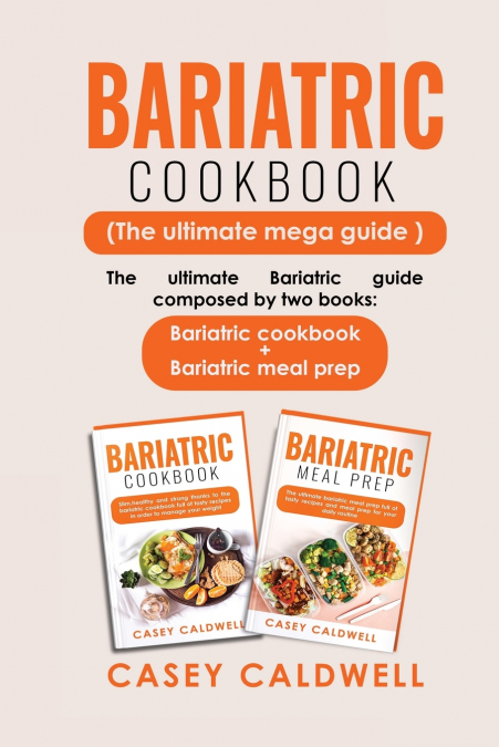 BARIATRIC COOKBOOK (THE ULTIMATE MEGA GUIDE)